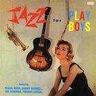 Jazz For Playboys (Vinyl)