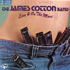 James Cotton - Live And On The Move (Vinyl) CD1