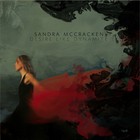 Sandra McCracken - Desire Like Dynamite