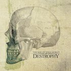 Destrophy - The Way Of Your World