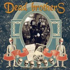 The Dead Brothers - Dead Music For Dead People
