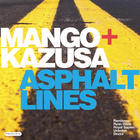 mango - Asphalt Lines (With Kazusa) (CDS)