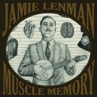 Jamie Lenman - Muscle Memory CD1