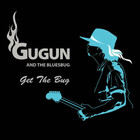 Gugun Power Trio - Get The Bug