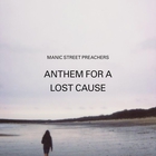 Manic Street Preachers - Anthem For A Lost Cause (EP)