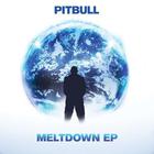 Pitbull - Meltdown (EP)