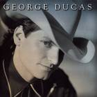 George Ducas - George Ducas