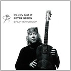 Peter Green Splinter Group - The Very Best Of Peter Green Splinter Group CD1