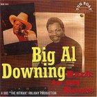 BIG AL DOWNING - Back To My Roots