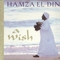 Hamza El Din - A Wish