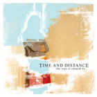 Time And Distance - The Way It Should Be