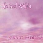 Craig Padilla - The Soul Within