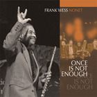 Frank Wess - Once Is Not Enough