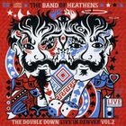 The Band Of Heathens - The Double Down - Live In Denver - Vol.2