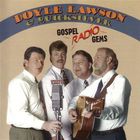 Doyle Lawson & Quicksilver - Gospel Radio Gems