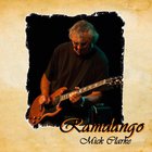 Mick Clarke - Ramdango