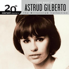 The Best Of Astrud Gilberto (The Millennium Collection)