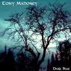 Tony Mahoney - Dark Blue