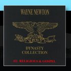 The Wayne Newton Dynasty Collection #2: Religious & Gospel