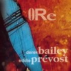 Derek Bailey - 0Re (With Eddie Prevost)