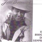 Justo Betancourt - El Bravo De Siempre