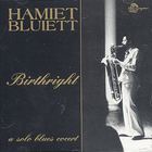 Hamiet Bluiett - Birthright (Vinyl)