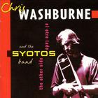 Chris Washburne & The SYOTOS Band - The Other Side