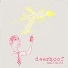 DeerHoof - Halfbird