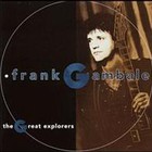 Frank Gambale - The Great Explorers