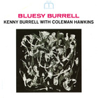Kenny Burrell - Bluesy Burrell (With Coleman Hawkins) (Vinyl)