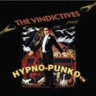 The Vindictives - Hypno-Punko