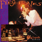 The Fleshtones - Living Legends Series
