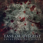 Ease Of Disgust - Exceeding The Verge (EP)