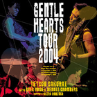 Tetsuo Sakurai - Gentle Hearts Tour 2004 (With Greg Howe, Dennis Chambers & Akira Onozuka)