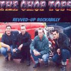 The Chop Tops - Revered Up Rockabilly