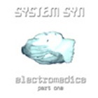 System Syn - Electromedica Part One (EP)