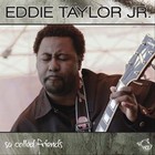 Eddie Taylor Jr. - So Called Friends