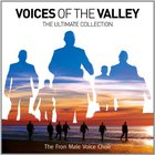 Voices Of The Valley: The Ultimate Collection