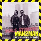 Man 2 Man - Male Stripper: Hits & Rarities 1985-1990 CD1