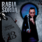Rabia Sorda - Hotel Suicide (Deluxe Version) CD1