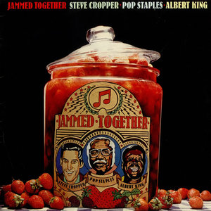 Jammed Together (With Pop Staples & Albert King) (Vinyl)
