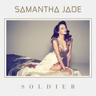 Samantha Jade - Soldier (CDS)
