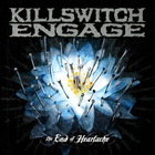 Killswitch Engage - The End Of Heartache (Bonus Track Version)