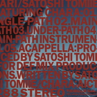 Satoshi Tomiie - Atari (Remixes)