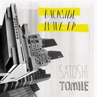 Satoshi Tomiie - Backside Wave (EP)