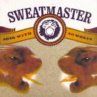 Sweatmaster - Song With No Words
