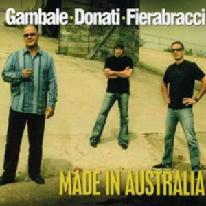 Made In Australia (With Donati & Fierabracci)