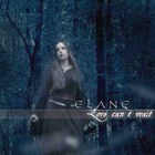 Elane - Love Can't Wait (EP)