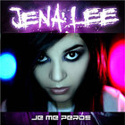 Jena Lee - Je Me Perds (CDS)