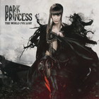 Dark Princess - The World I've Lost